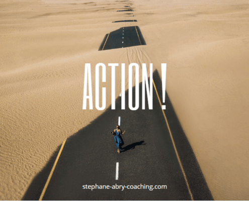 Passez à l'action. Stéphane Abry Coaching