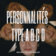 Personnalités type A B C D