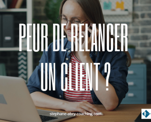 Peur de relancer un client